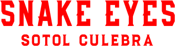 Snake Eyes Sotol Culebra